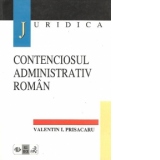 Contenciosul administrativ roman, Editia a II-a revazuta si adaugita