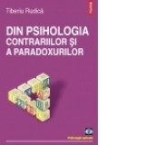 Din psihologia contrariilor si a paradoxurilor