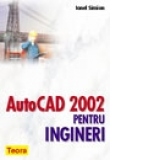 AutoCAD 2002 pentru ingineri