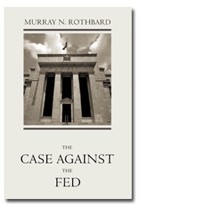 The Case Against the Fed