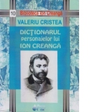 Dictionarul personajelor lui ION CREANGA volumul 1