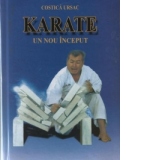 Karate. Un nou inceput