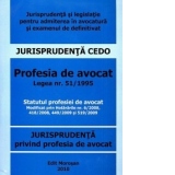 Jurisprudenta privind profesia de avocat pentru admiterea in avocatura si examenul de definitivat