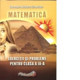 Matematica. Exercitii si probleme pentru clasa a IX-a