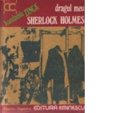 Dragul meu Sherlock Holmes