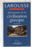 Dictionnaire de la civilisation grecque