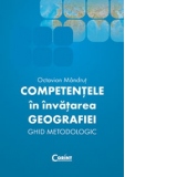 COMPETENTELE IN INVATAREA GEOGRAFIEI