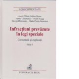 Infractiuni prevazute in legi speciale. Comentarii si explicatii. Editia 3