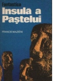 Fantastica Insula a Pastelui