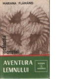 Aventura lemnului