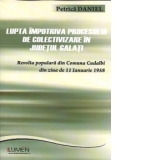 Lupta impotriva procesului de colectivizare in judetul Galati - Revolta populara din comuna Cudalbi din ziua de 11 ianuarie 1958