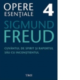 Cuvantul de spirit si raportul sau cu inconstientul - Opere Esentiale, vol. 4