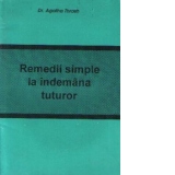 Remedii simple la indemana tuturor