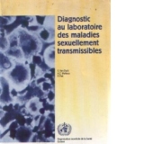 Diagnostic au laboratoire des maladies sexuellement tranmissibles