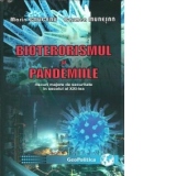 Bioterorismul si pandemiile - riscuri majore de securitate in secolul al XXI-lea