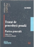 Tratat de procedura penala. Partea generala - ed a II-a