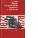 Razboiul pentru independenta nationala a Romaniei 1877-1878