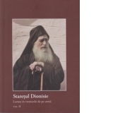 Staretul Dionisie, duhovnicul de la Sfantul Munte Athos (volumul II - Lumea in vremurile de pe urma)