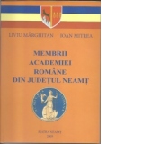 Membrii Academiei Romane din Judetul Neamt