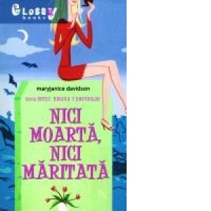 Nici moarta, nici maritata