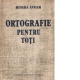 Ortografie pentru toti - 30 de dificultati