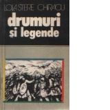 Drumuri si legende