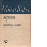 Scrieri, Volumul I - Explicarea Omului