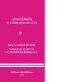 ANATOMIA SI FIZIOLOGIA OMULUI VOL. II - BACALAUREAT 2010 - Modele de subiecte cu sugestii de rezolvare