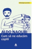 Cum sa ne educam copiii