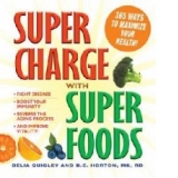 Supercharge with Superfoods