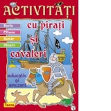 Activitati cu pirati si cavaleri