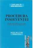 Procedura insolventei. Reorganizarea judiciara si procedura falimentului - Note de curs, Editia a II-a