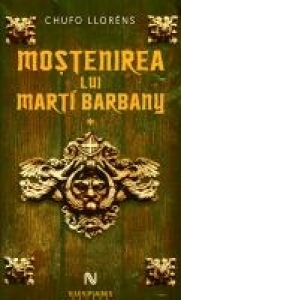 Mostenirea lui Marti Barbany (2 volume)