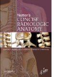 Netters Concise Radiologic Anatomy