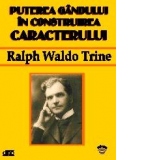 Puterea gandului in construirea caracterului (Audiobook)