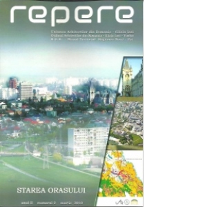 Repere.Starea orasului anul II Nr 2 martie 2010