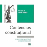 Contencios constitutional - Curs pentru masterat cariera judiciara