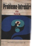 Probleme-intrebari de fizica