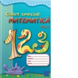 Caiet special matematica - clasa I