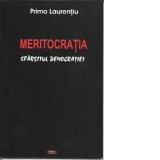 Meritocratia - sfarsitul democratiei