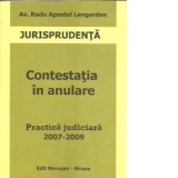 Contestatia in anulare.Practica judiciara 2007-2009