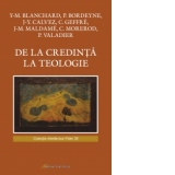 De la credinta la teologie