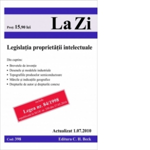 Legislatia proprietatii intelectuale (actualizat la 1 iulie 2010). Cod 398