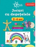 Jocuri cu degetelele 2-4 ani