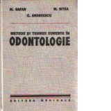 Metode si tehnici curente in Odontologie