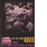 In anul 4000 sau O calatorie la Venus