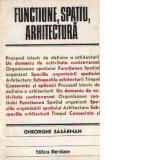 Functiune, spatiu, arhitectura