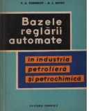 Bazele reglarii automate in industria petroliera si petrochimica