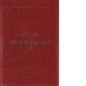 Codul Penal si Codul de procedura penala - Unele reglementari aduse prin acte normative speciale in materie penala, 1986 - Uz intern