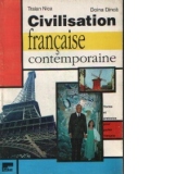 Civilisation francaise contemporaine - Textes et pretextes pour parier francais